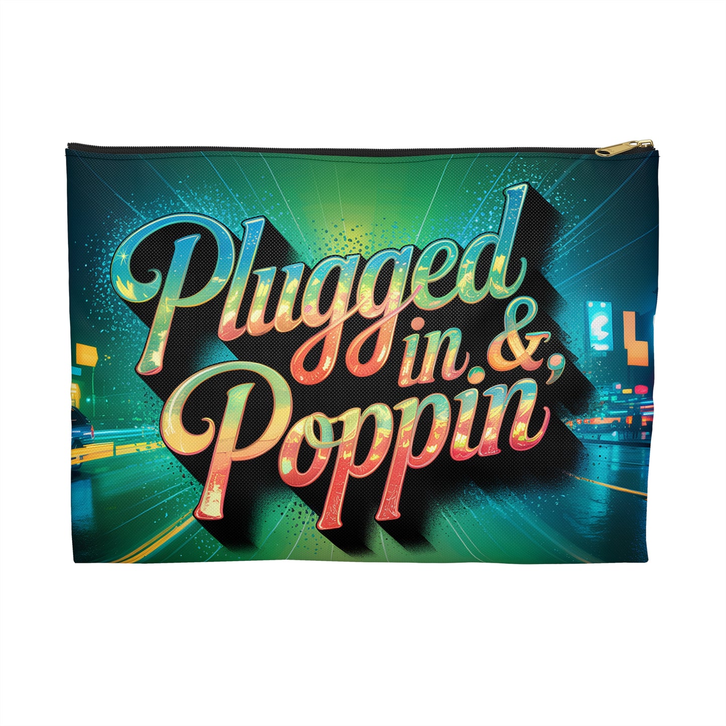 Plugged In and Poppin’ Pouch