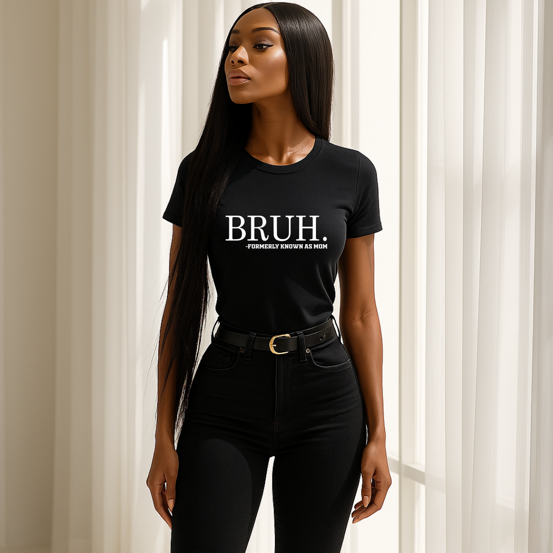 Bruh, Formerly Known as Mom
