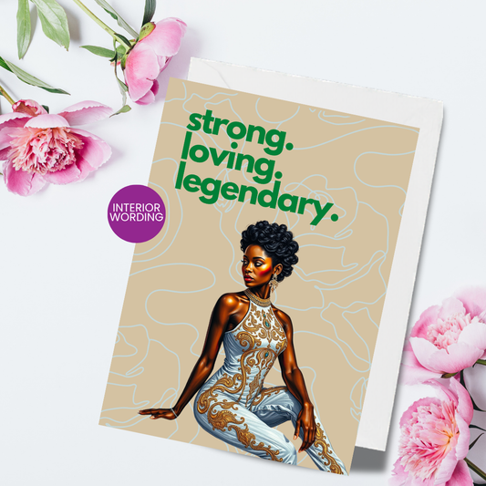 Strong. Loving. Legendary.