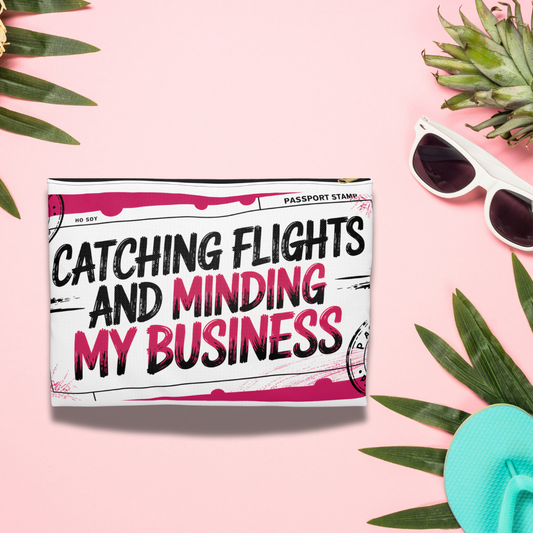 Catching Flights and Minding My Business Pouch