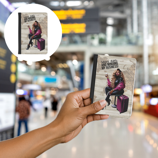 Catching Flights and Minding My Business Passport Cover
