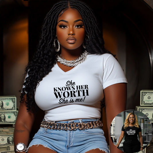 She Knows Her Worth, She Is Me!