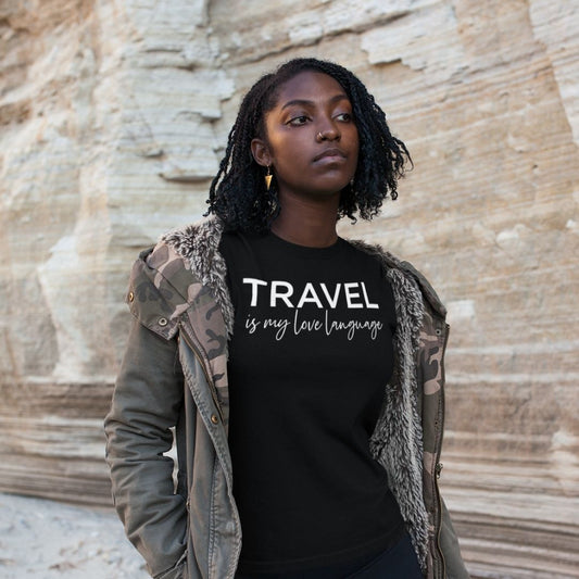 Travel Is My Love Language